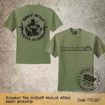 Military Tee HIDUP MULIA ATAU MATI SYAHID (OD Green) - TTC2207